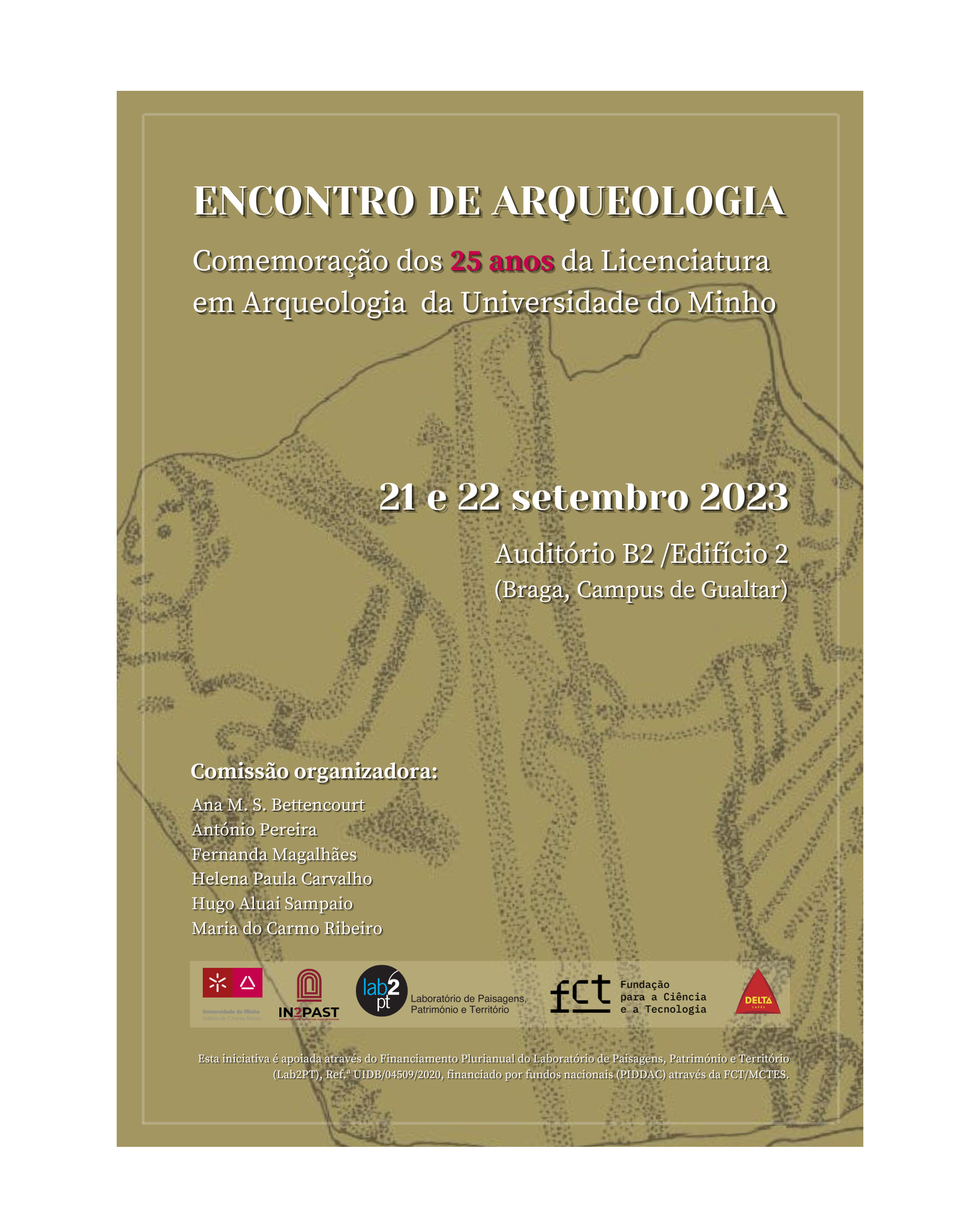 Archaeology Meeting. Celebration of the 25th Anniversary of the Archaeology Degree of the University of Minho image