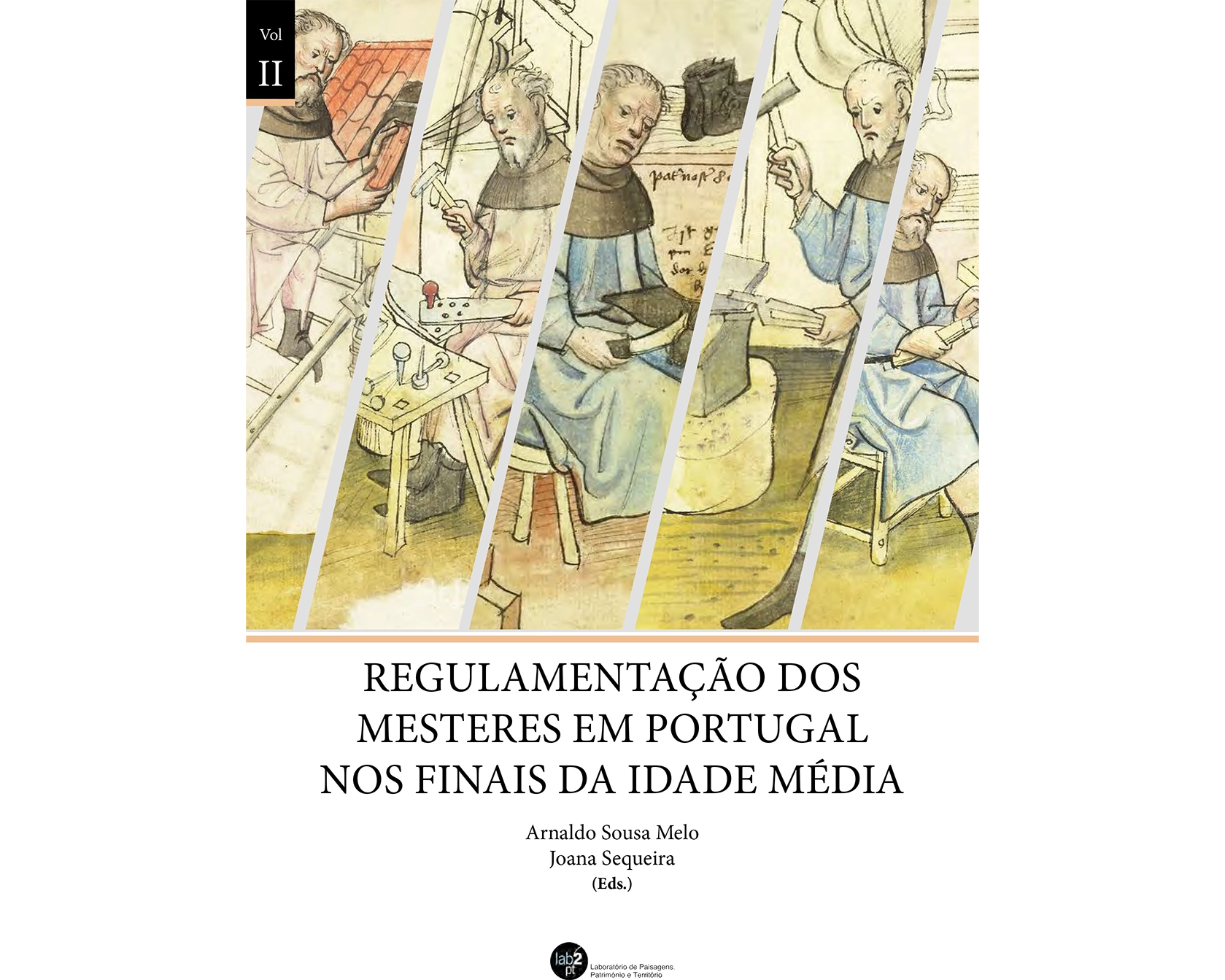 2022 - Regulamentação dos mesteres em Portugal nos finais da Idade Média - Vol. II image
