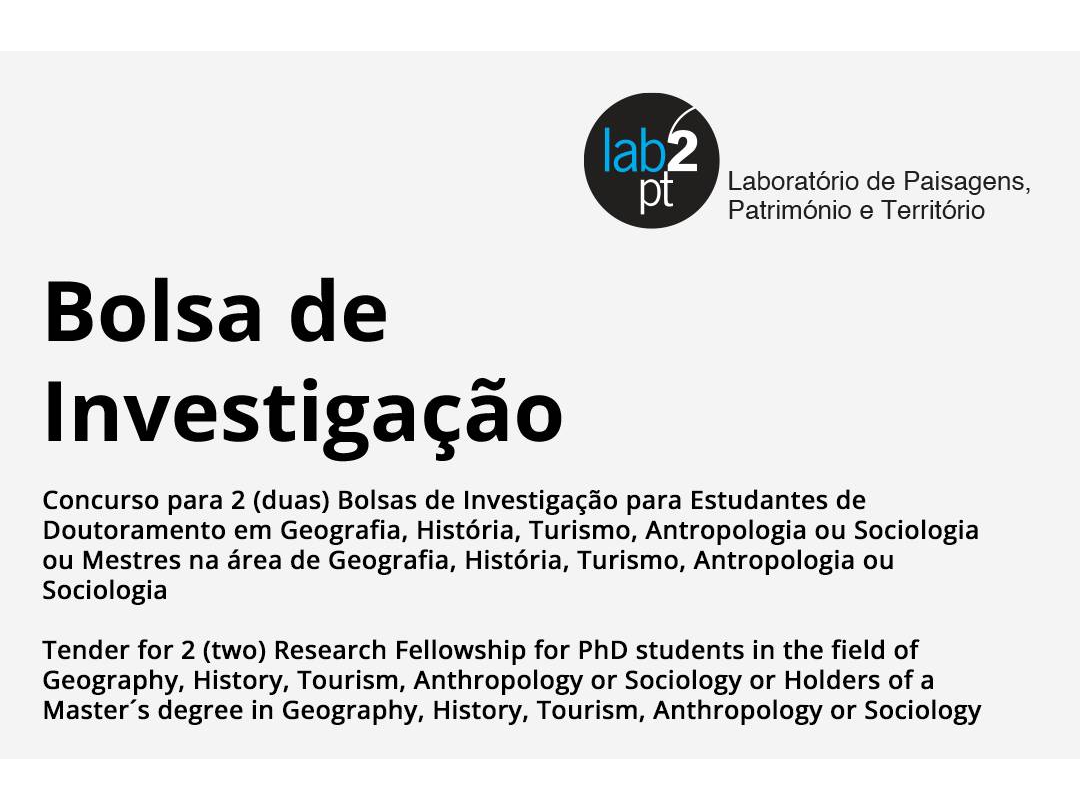Tender for 2 (two) Research Fellowship for Master students in the field of Geography, History, Tourism, Anthropology or Sociology or Holders of a master´s degree in Geography, History, Tourism, Anthropology or Sociology image