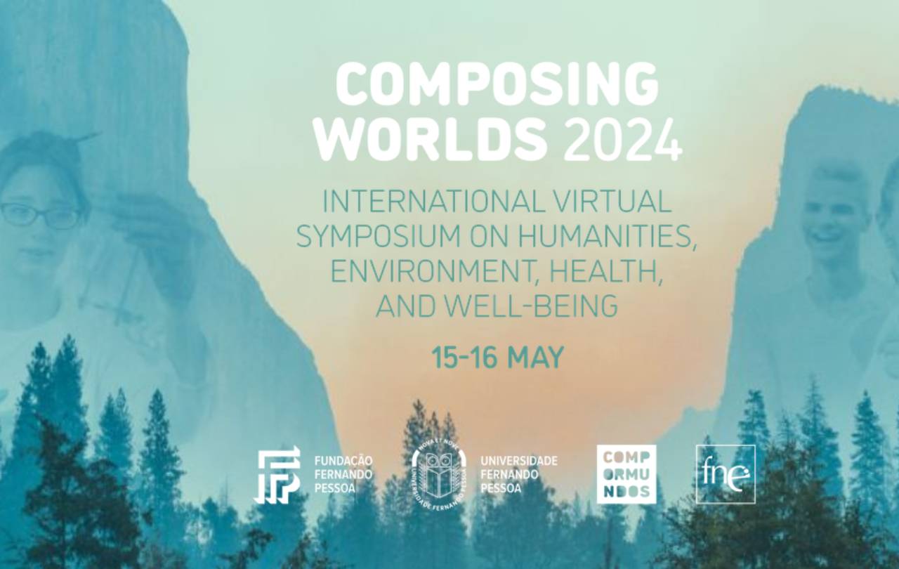 Simpósio "Composing Worlds 2024 International Virtual Symposium on Humanities, Environment, Health and Well-Being", com participação de Hélder Lopes image