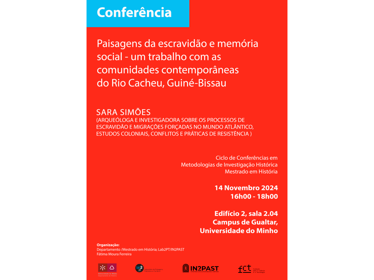 Conferência “Paisagens da escravidão e memória social - um trabalho com as comunidades contemporâneas do Rio Cacheu, Guiné-Bissau” image