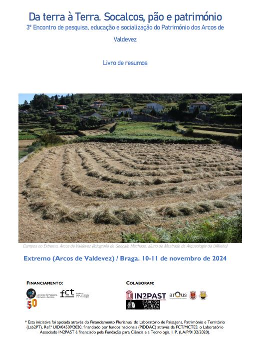 2024 - Book of abstracts "From land to Earth. Terraces, bread and heritage. 3rd Meeting of research, education and socialisation of the heritage of Arcos de Valdevez" image