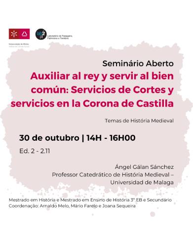Seminário aberto "Auxiliar al rey y servir al bien común: Servicios de Cortes y servicios en la Corona de Castilla" image